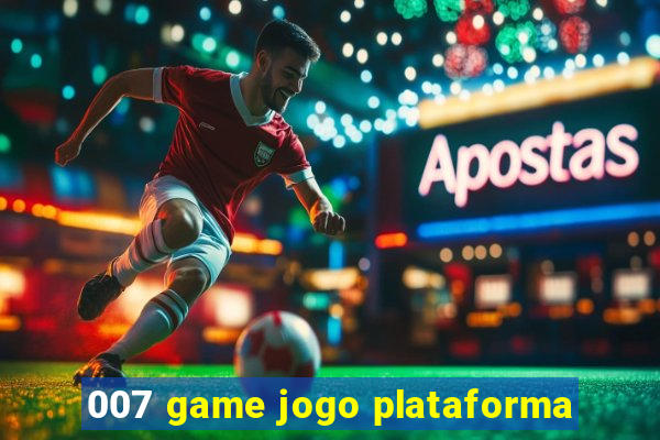 007 game jogo plataforma